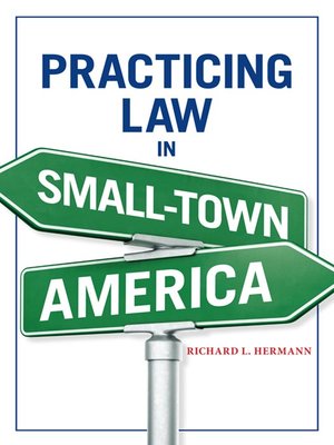 cover image of Practicing Law in Small-Town America